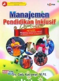 Image of Manajemen pendidikan Inklusif / Dedy Kustawan