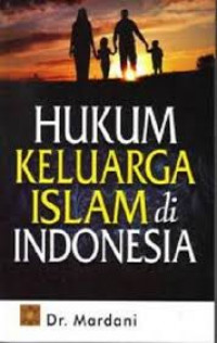 Image of Hukum Keluarga Islam di Indonesia /Mardani