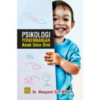 Image of Psikologi perkembangan anak usia dini / Masganti Sit