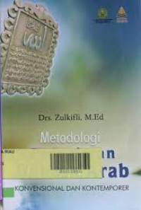 Image of Metodologi Pengajaran Bahasa Arab : Konvensional dan Kontemporer / Zulkifli