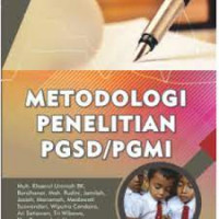 Image of Metodologi Penelitian untuk PGSD/PGMI / Muh. Khaerul Ummah BK.