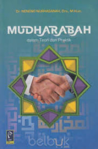 Image of Mudharabah : dalam teori dan praktik / Neneng Nurhasanah