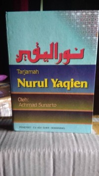 Image of Tarjamah Nurul Yaqien Fii Siirah Sayyidil al Mursalin / Muhammad al Khudlari Bek ; penerjemah  Achmad Sunarto