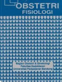 Image of Obstetri Fisiologi : Bagian Obstetri dan Ginekologi Fakultas Kedokteran / Universitas Padjajaran (penerbit)