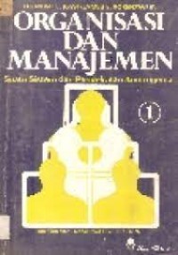 Image of Organisasi dan Manajemen Jilid 1 (Edisi Keempat) / Fremont E. Kast