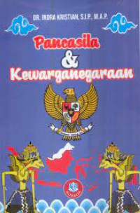 Image of Pancasila dan Kewarganegaraan / Indra Kristian