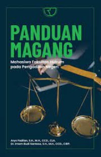 Image of Panduan Magang : Mahasiswa Fakultas Hukum Pada Pengadilan Negeri / Aryo Fadlian