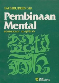 Image of Pembinaan Mental : bimbingan Al Quran / Fachruddin HS.