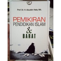 Image of Pemikiran Pendidikan Islam dan Barat / Abuddin Nata