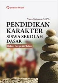 Image of Pendidikan karakter siswa sekolah dasar dalam perspektif Islam