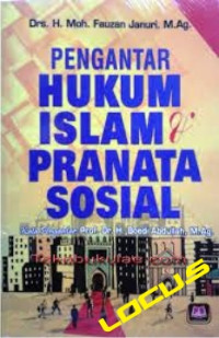 Image of Pengantar Hukum Islam dan Pranata Sosial / Moh. Fauzan Januri