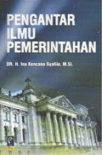 Image of Pengantar Ilmu Pemerintahan / Inu Kencana Syafiie