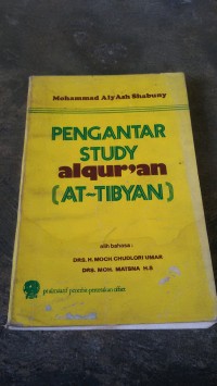 Image of Pengantar study al-Quran (At-Tibyan) / Mohammad Aly Ash-Shabuny