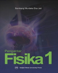 Image of Pengantar Fisika 1 (Edisi Kedua) / Bambang Murdaka Eka Jati