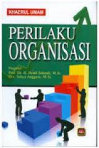 Image of Perilaku Organisasi / Khaerul Umam
