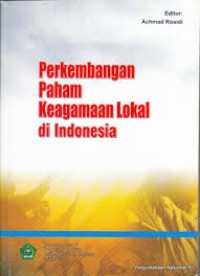 Image of Perkembangan paham Keagamaan lokal di Indonesia