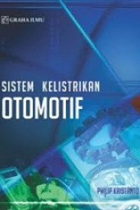 Image of Sistem Kelistrikan Otomotif / Philip Kristanto