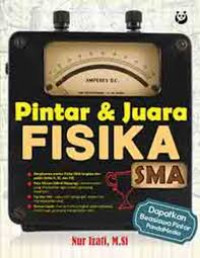 Image of Pintar dan Juara Fisika SMA / Nur Izati