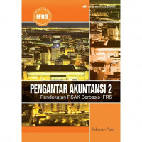 Image of Pengantar akuntansi II : pendekatan PSAK berbasis IFRS / Rahman Pura