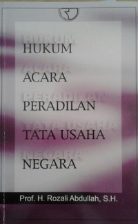 Image of Hukum Acara Peradilan Tata Usaha Negara / Rozali Abdullah