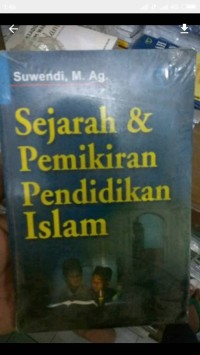 Image of Sejarah dan Pemikiran Pendidikan Islam / Suwendi