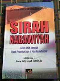 Image of Sirah Nabawiyah : Analisis Ilmiah Manhajiah Sejarah Pergerakan Islam di MAsa Rasulullah SAW  / Muhammad Said Ramadhan Al-Buthy ; Alih Bahasa: Aunur Rafiq Shaleh Tamhid