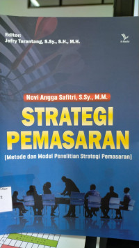 Image of Strategi pemasaran ( metode dan model penelitian strategi pemasaran ) / Novi Angga safitri
