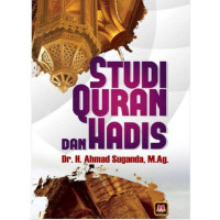 Image of Studi Quran dan Hadis / Ahmad Suganda