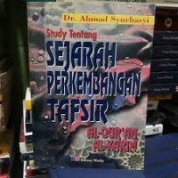 Image of Study Tentang Sejarah Perkembangan Tafsir Al-Quran Al Karim / Ahmad Syurbasyi