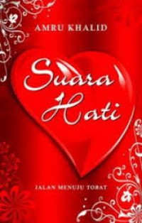 Image of Suara Hati : Jalan Menuju Tobat / Amru Khalid