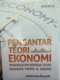 Image of Pengantar Teori Ekonomi : pendekatan kepada teori ekonomi mikro dan makro