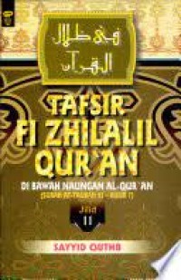 Image of Tafsir Fi Zhilalil Qur'an : Di Bawah Naungan Al-Qur'an Jilid 11 / Sayyid Quthb