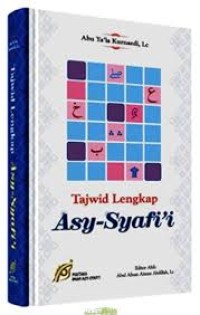Image of Tajwid Lengkap Asy-Syafi'i / Abu Ya'la Kurnaedi