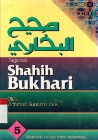 Image of Tarjamah Shahih Bukhari Jilid 5 / Imam Abdullah Muhammad Bin Ismail