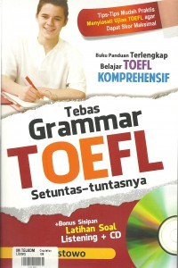 Image of Tebas Grammar Toefl Setuntas-tuntasnya / Panca Prastowo