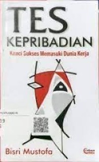 Image of Tes Kepribadian : Kunci Sukses Memasuki Dunia Kerja / Bisri Mustofa