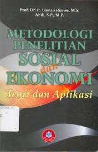 Image of Metodologi Penelitian Sosial dan Ekonomi: teori dan aplikasi /  Usman Rianse