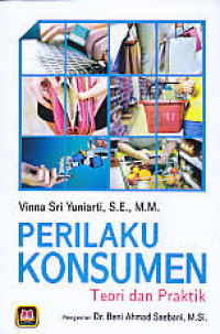 Image of Perilaku Konsumen : Teori dan Praktik / Vinna Sri Yuniarti