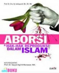 Image of Aborsi dan Hak-Hak Reproduksi Dalam Islam