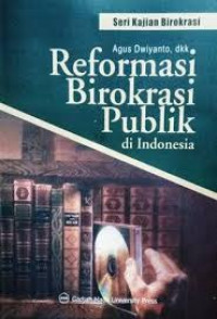 Image of Reformasi Birokrasi Publik di Indonesia
