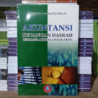 Image of Akuntansi Keuangan Daerah Berbasis Akrual Untuk SKPD / Abdul Hafiz Tanjung