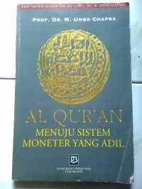 Image of Al Quran Menuju Sistem Moneter yang adil / M. Umer Chapra