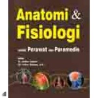Image of Anatomi dan Fisiologi untuk Perawat Paramedis / Lyndon Saputra