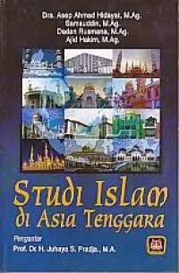 Image of Studi Islam di Asia Tenggara / Asep Ahmad Hidayat