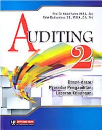 Image of Auditing 2 : dasar-dasar prosedur pengauditan laporan keuangan