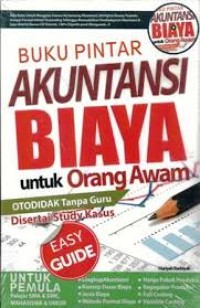 Image of Buku Pintar Akuntansi Biaya Untuk Orang Awam / Huriyah Badriyah