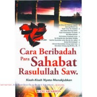 Image of Cara Beribadah para Sahabat Rasulullah saw