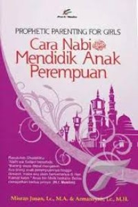 Image of Cara nabi mendidik anak perempuan / Misran Jusan