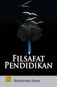 Image of Filsafat Pendidikan (Edisi Pertama) / Muhammad Anwar