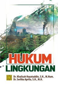 Image of Hukum Lingkungan / Khalisah Hayatuddin